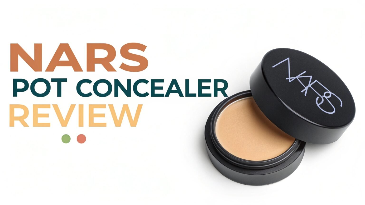 NARS Pot Concealer Review: Your Complete Guide