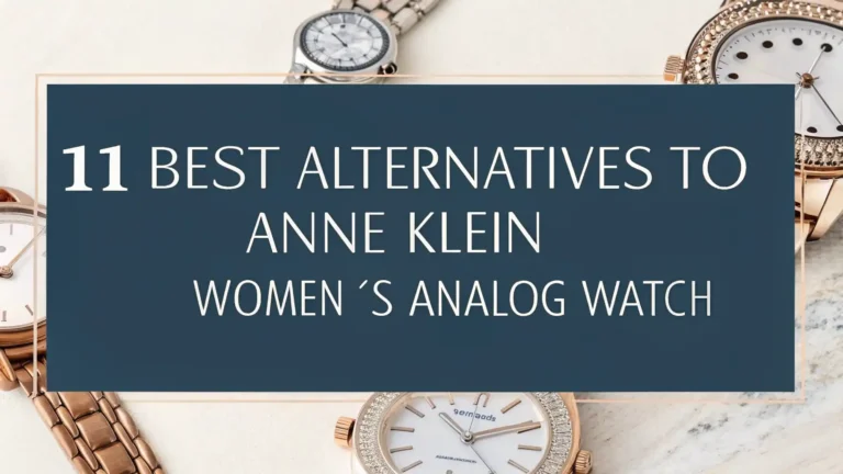 11 Best Alternatives To Anne Klein Women’s Analog Watch (2026)
