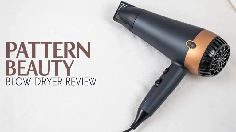 Pattern Beauty Blow Dryer Review: Complete Guide 2026