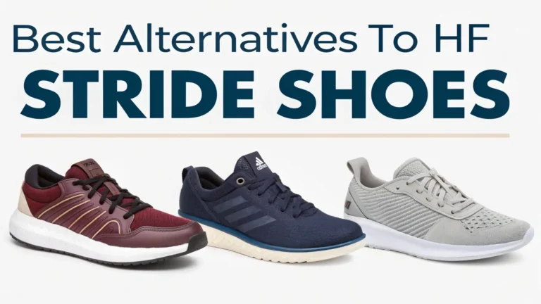 11 Best Alternatives To HF Stride Shoes: Find Your Perfect Shoes